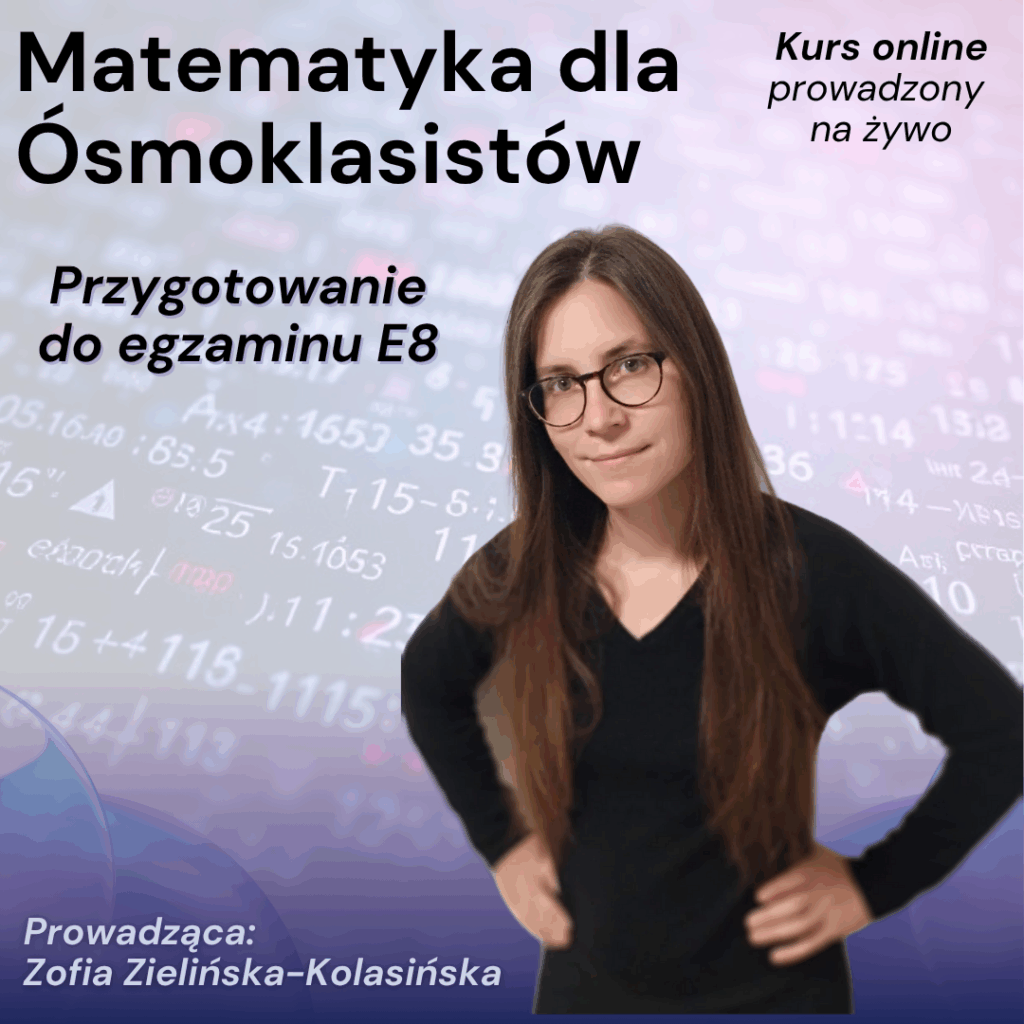 Matematyka - kurs E8 na żywo