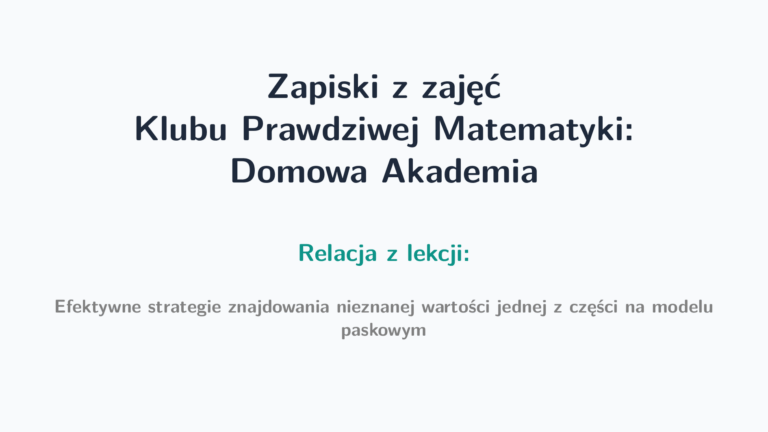 #4 Efektywne strategie znajdowania nieznanej wartości na modelu paskowym